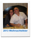 2013 Weihnachtsfeier